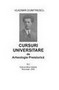 Cursuri universitare de arheologie preistorică, Autor: Vladimir Dumitrescu